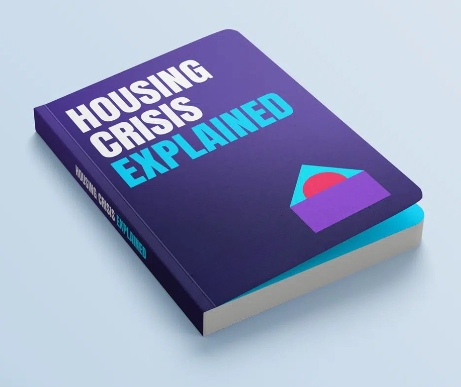 Housing Crisis Explained