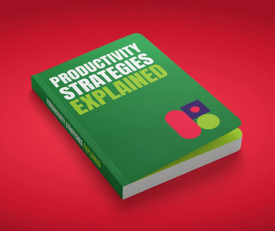 Productivity Strategies Explained
